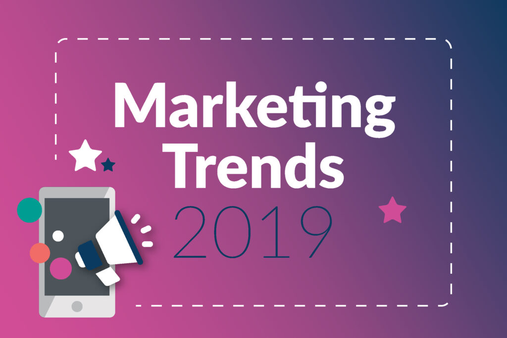 Key Marketing Trends 2019 part 2 image