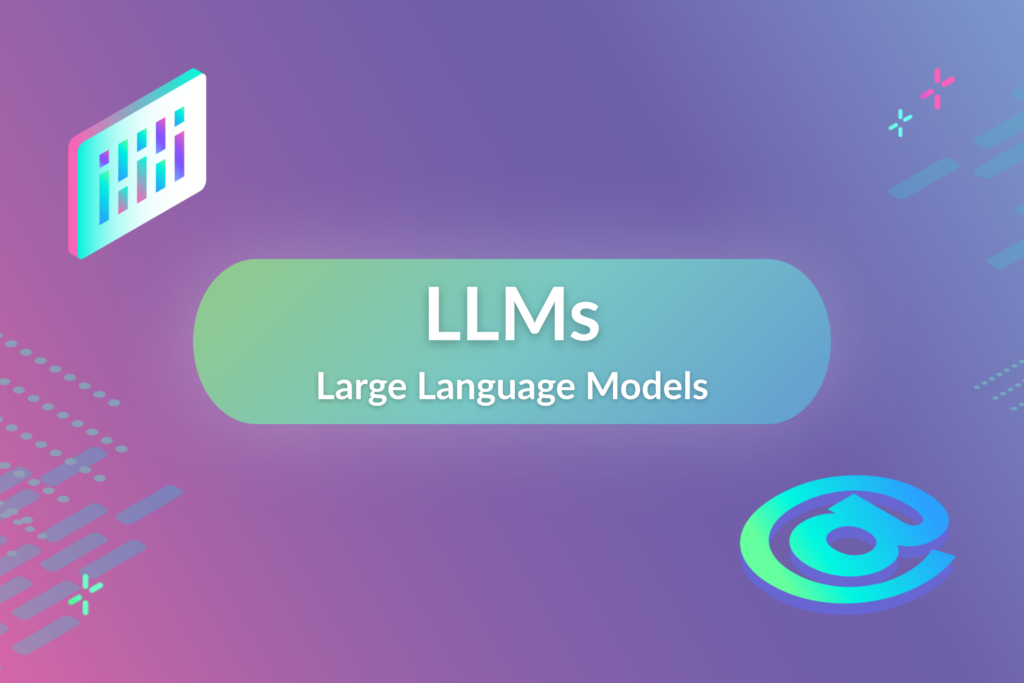 LLMs