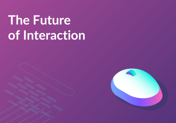 the future of interaction